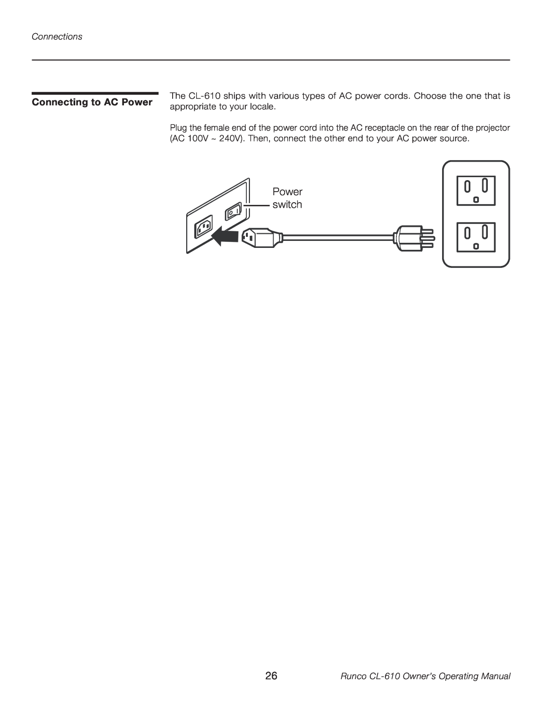 Runco CL-610LT manual Connecting to AC Power, Power switch, Connections, Runco CL-610 Owner’s Operating Manual 