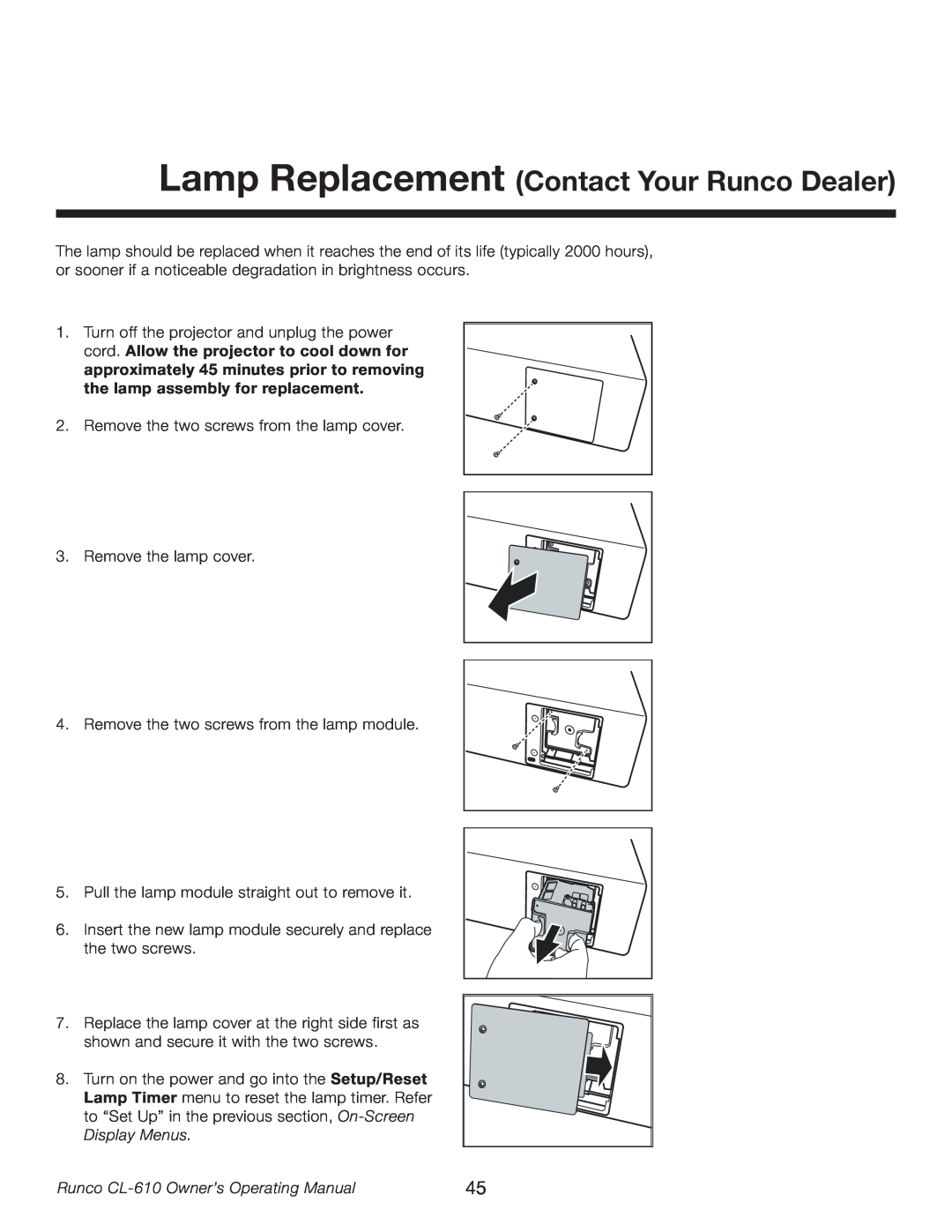 Runco CL-610LT manual Lamp Replacement Contact Your Runco Dealer, Runco CL-610 Owner’s Operating Manual 