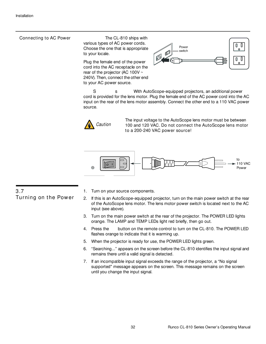 Runco CL-810 / SDC-1, CL-810 CINEWIDE manual Turning on the Power, Input voltage to the AutoScope lens motor must be between 