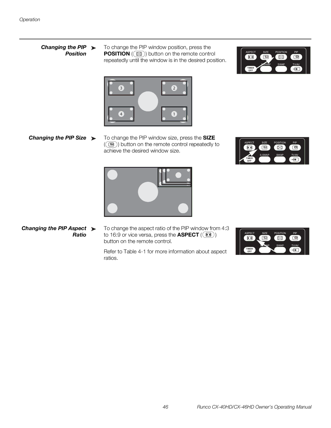 Runco CX-46HD, CX-40HD Button on the remote control, Changing the PIP Aspect, Ratio To 169 or vice versa, press the Aspect 