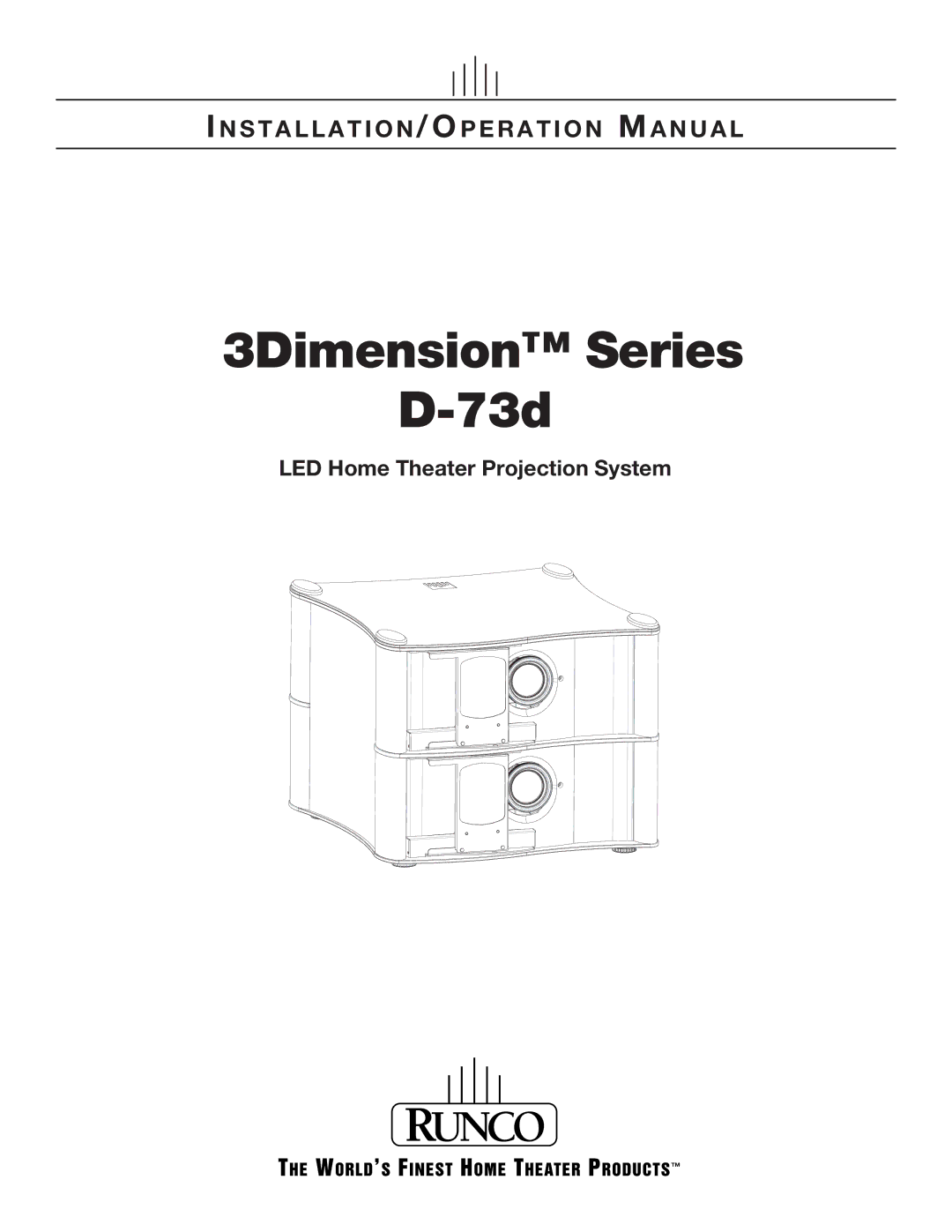 Runco D-73D operation manual 3Dimension Series 73d 