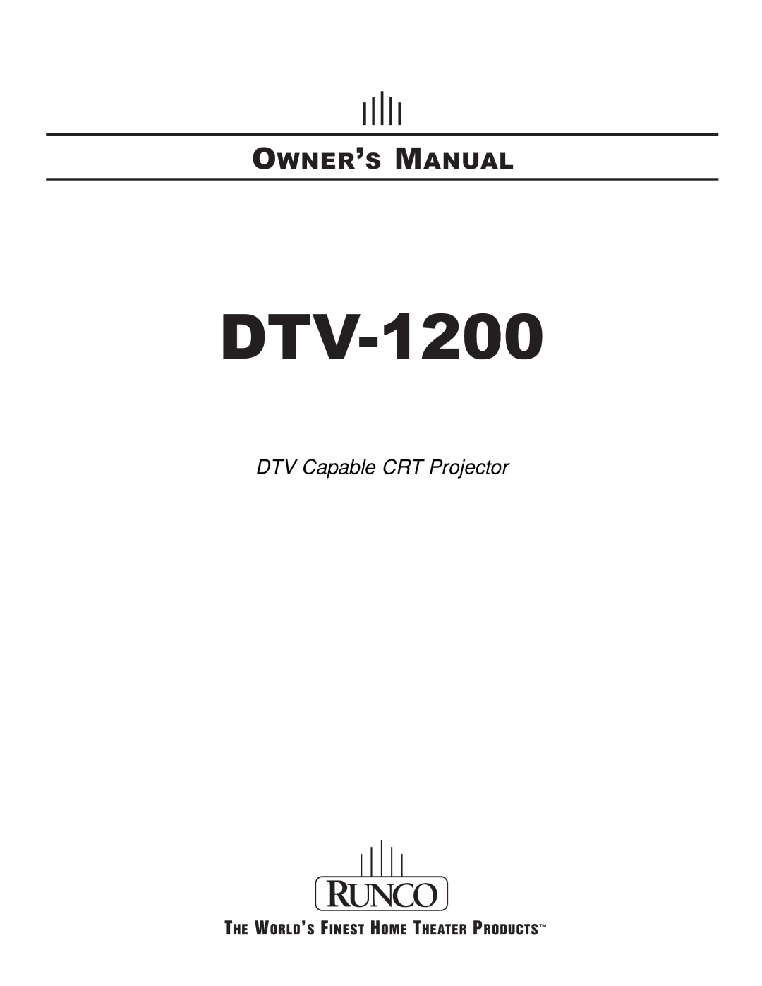 Runco DTV-1200 owner manual 