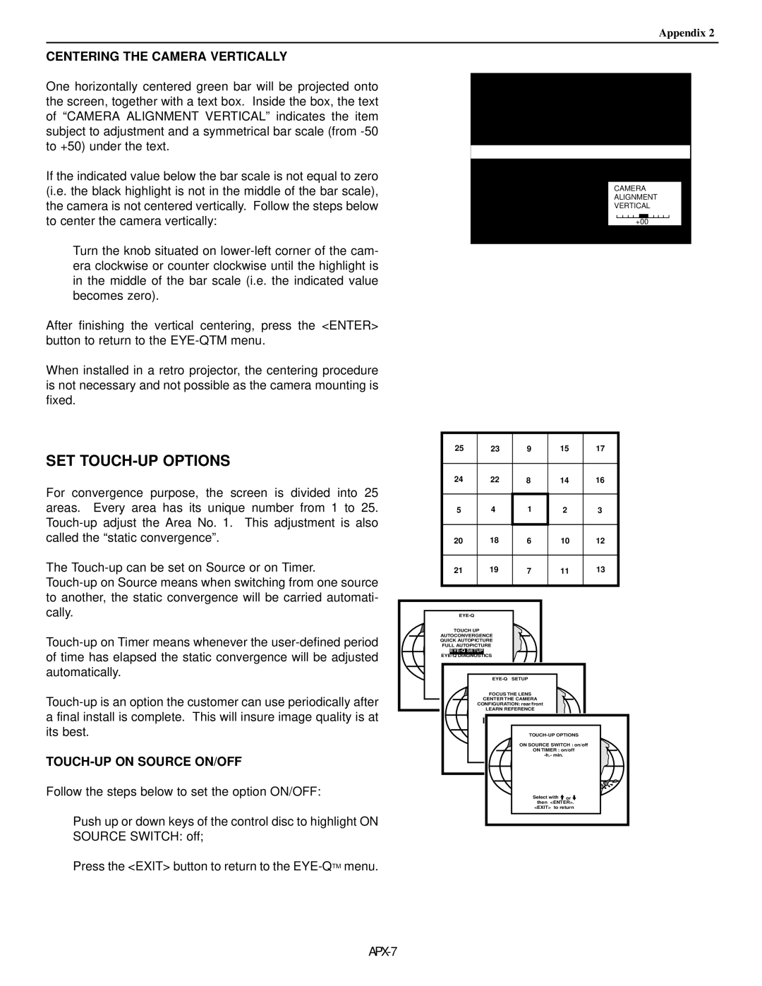 Runco DTV-992 manual Centering the Camera Vertically, TOUCH-UP on Source ON/OFF 