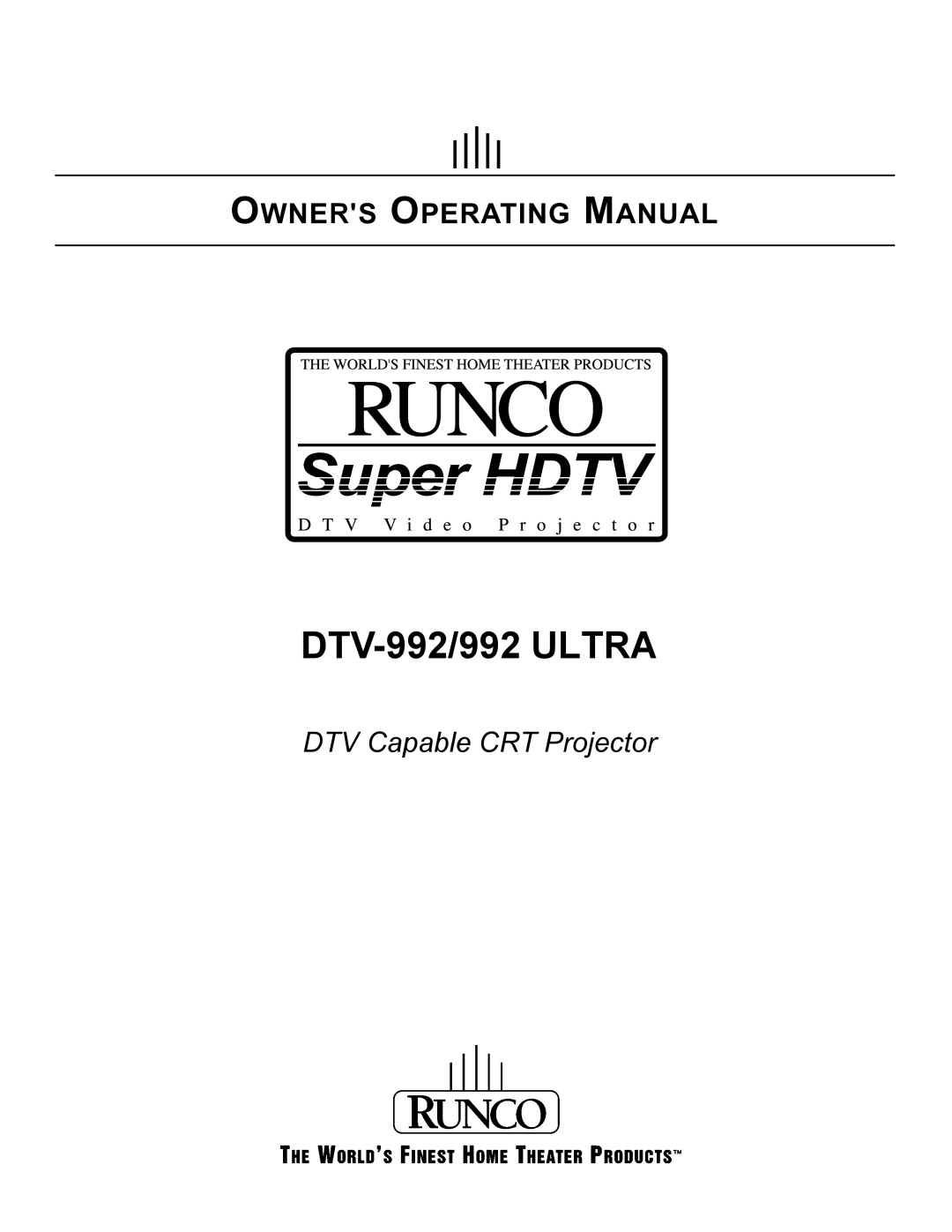 Runco runco super hdtv dtv video projector, dtv-992/992 ultra manual DTV-992/992 Ultra 