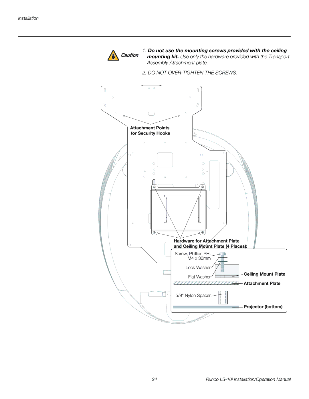 Runco LS-10I operation manual Do not OVER-TIGHTEN the Screws, Ceiling Mount Plate Attachment Plate Projector bottom 