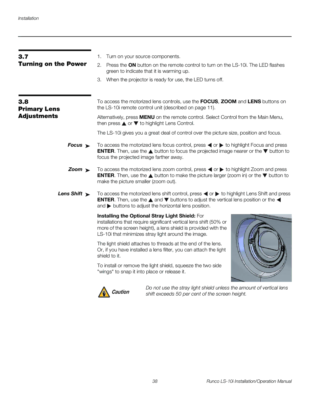 Runco LS-10I operation manual Turning on the Power Primary Lens Adjustments, Focus Zoom Lens Shift 