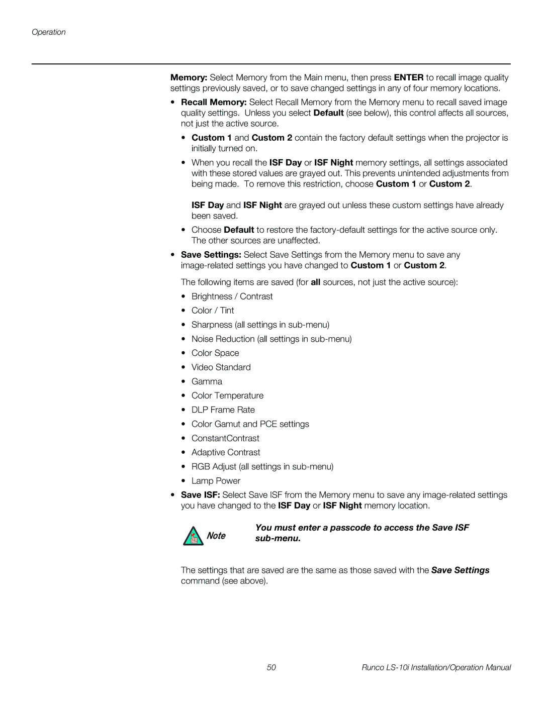 Runco LS-10I operation manual You must enter a passcode to access the Save ISF 