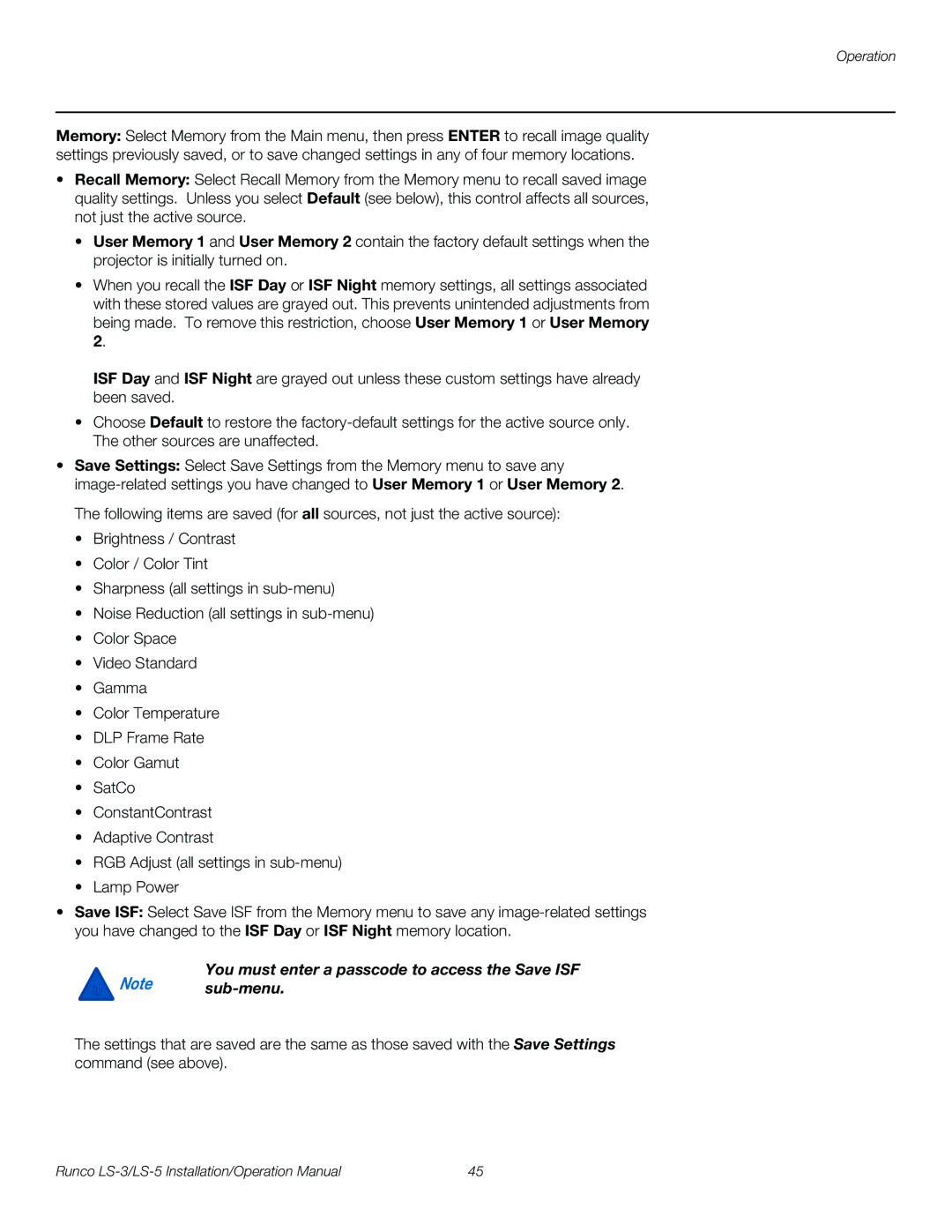 Runco LS-3, LS-5 operation manual You must enter a passcode to access the Save ISF 