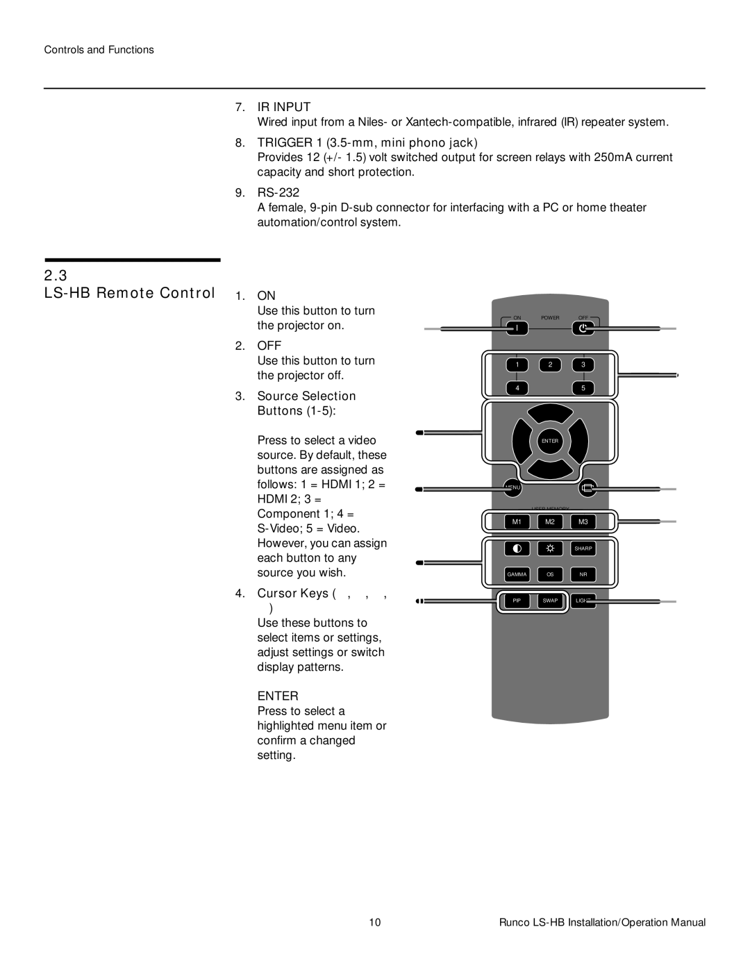 Runco operation manual LS-HB Remote Control, Trigger 1 3.5-mm, mini phono jack, RS-232, Off, Source Selection Buttons 