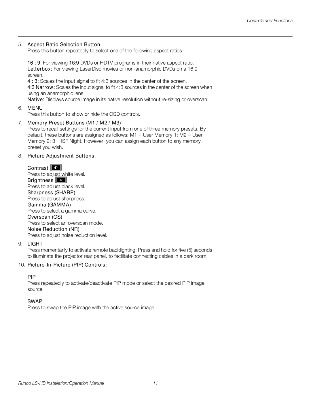 Runco LS-HB Aspect Ratio Selection Button, Memory Preset Buttons M1 / M2 / M3, Picture Adjustment Buttons Contrast 