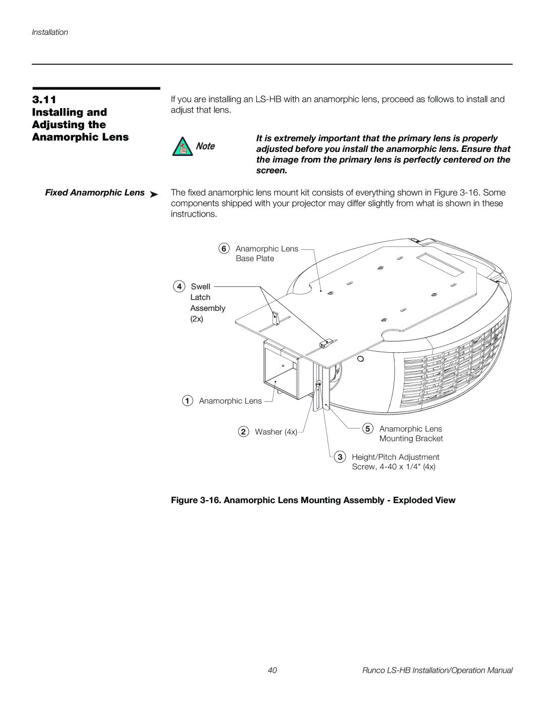 Runco LS-HB Installing and Adjusting the Anamorphic Lens, It is extremely important that the primary lens is properly 