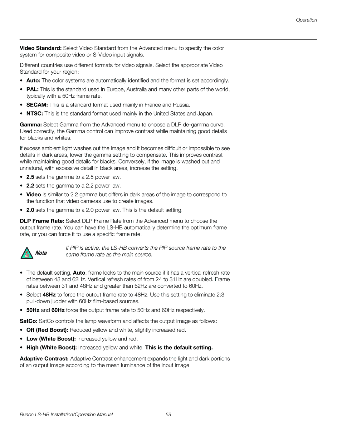 Runco LS-HB operation manual Same frame rate as the main source 