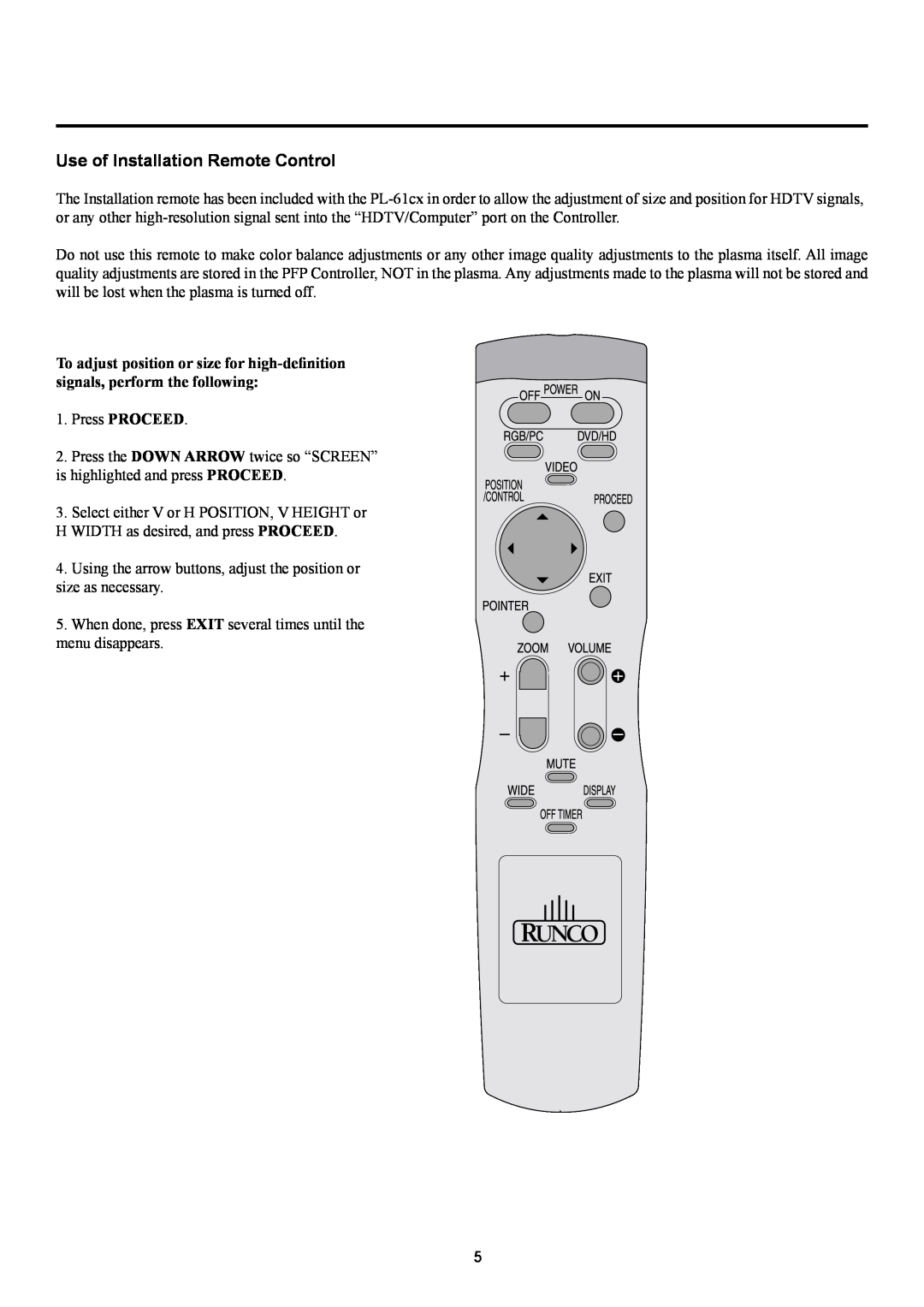 Runco PL-61CX manual Use of Installation Remote Control 