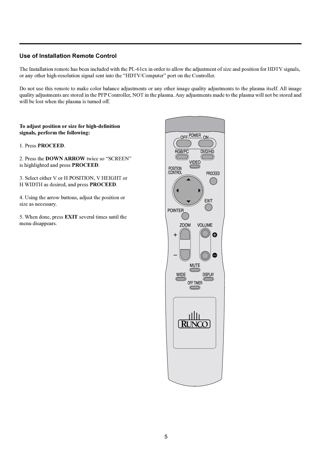 Runco PL-61CX manual Use of Installation Remote Control 