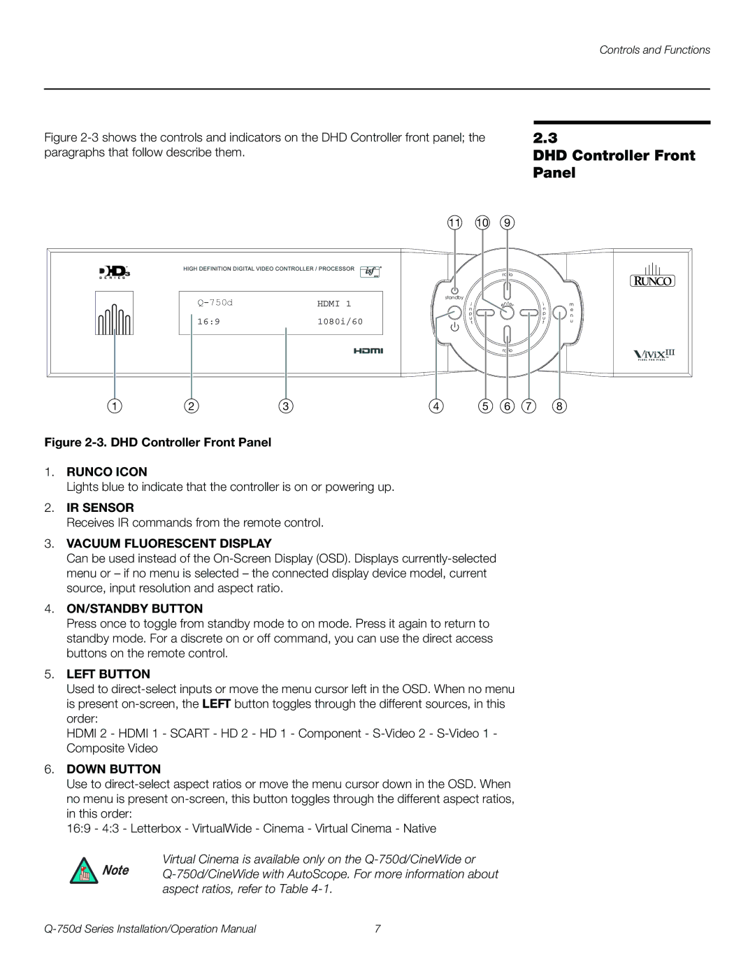 Runco Q-750D operation manual DHD Controller Front Panel, Virtual Cinema is available only on the Q-750d/CineWide or 