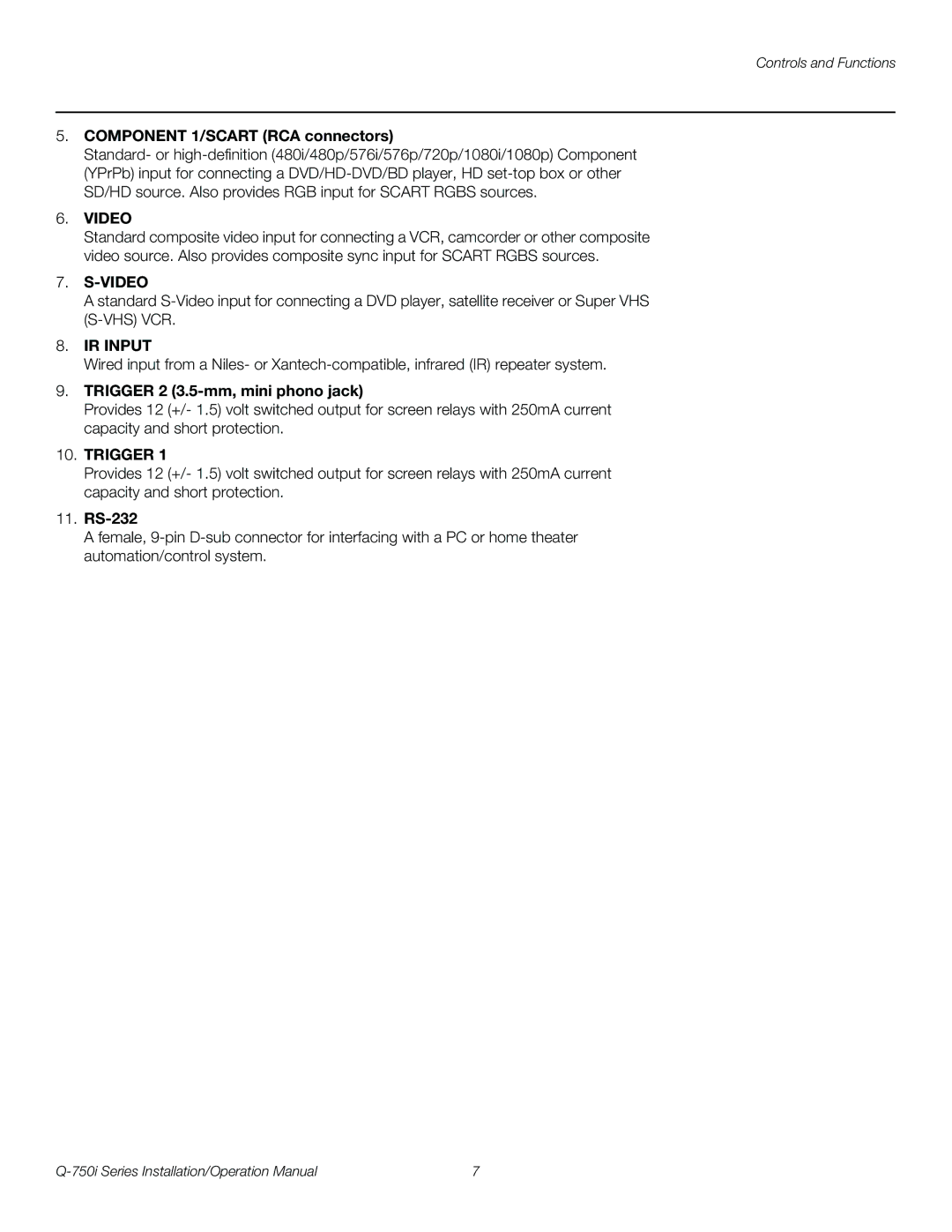 Runco Q-750I operation manual Component 1/SCART RCA connectors, Trigger 2 3.5-mm, mini phono jack, RS-232 