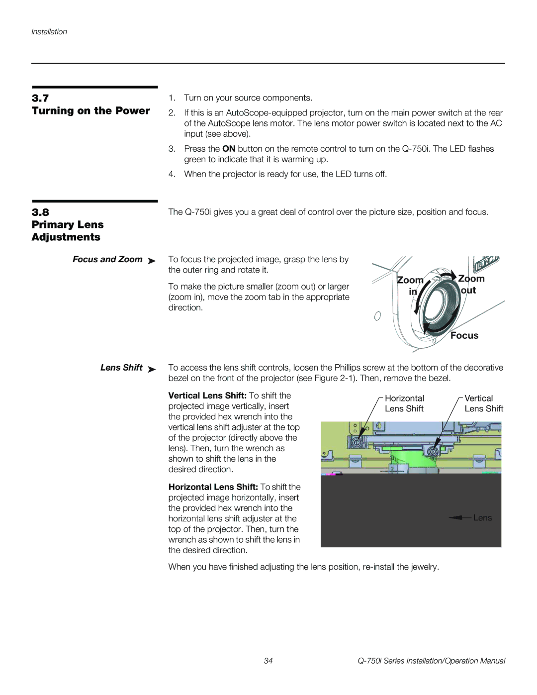 Runco Q-750I operation manual Turning on the Power Primary Lens Adjustments, Zoom Out Focus, Vertical Lens Shift To shift 