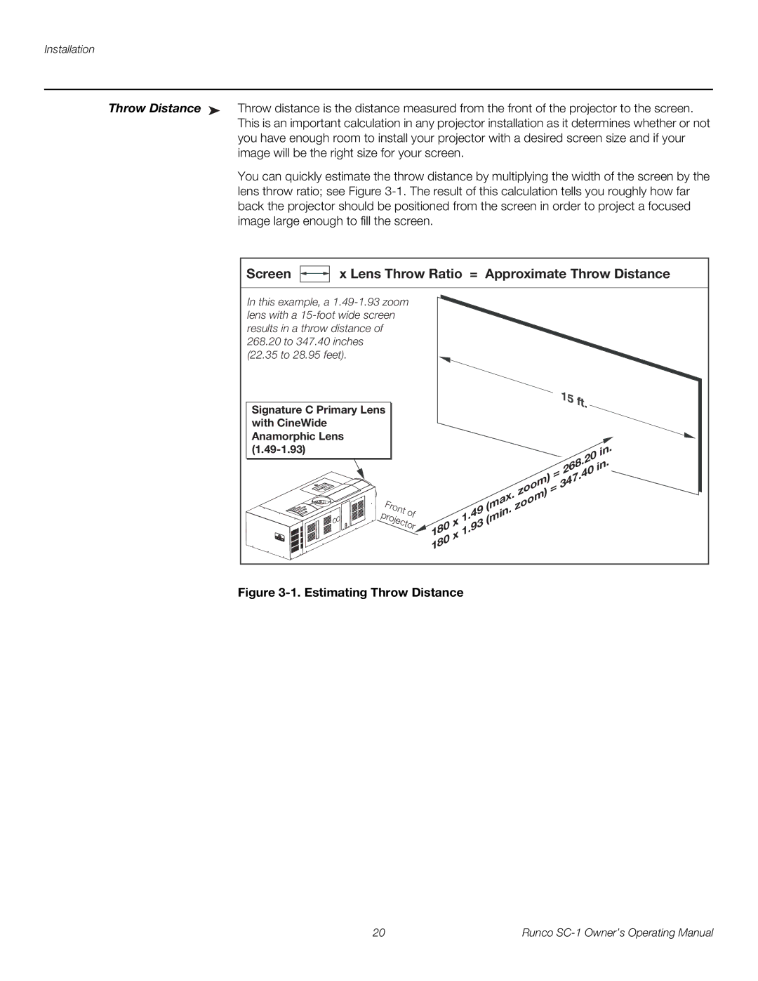 Runco SC-1 manual Screen Lens Throw Ratio = Approximate Throw Distance 