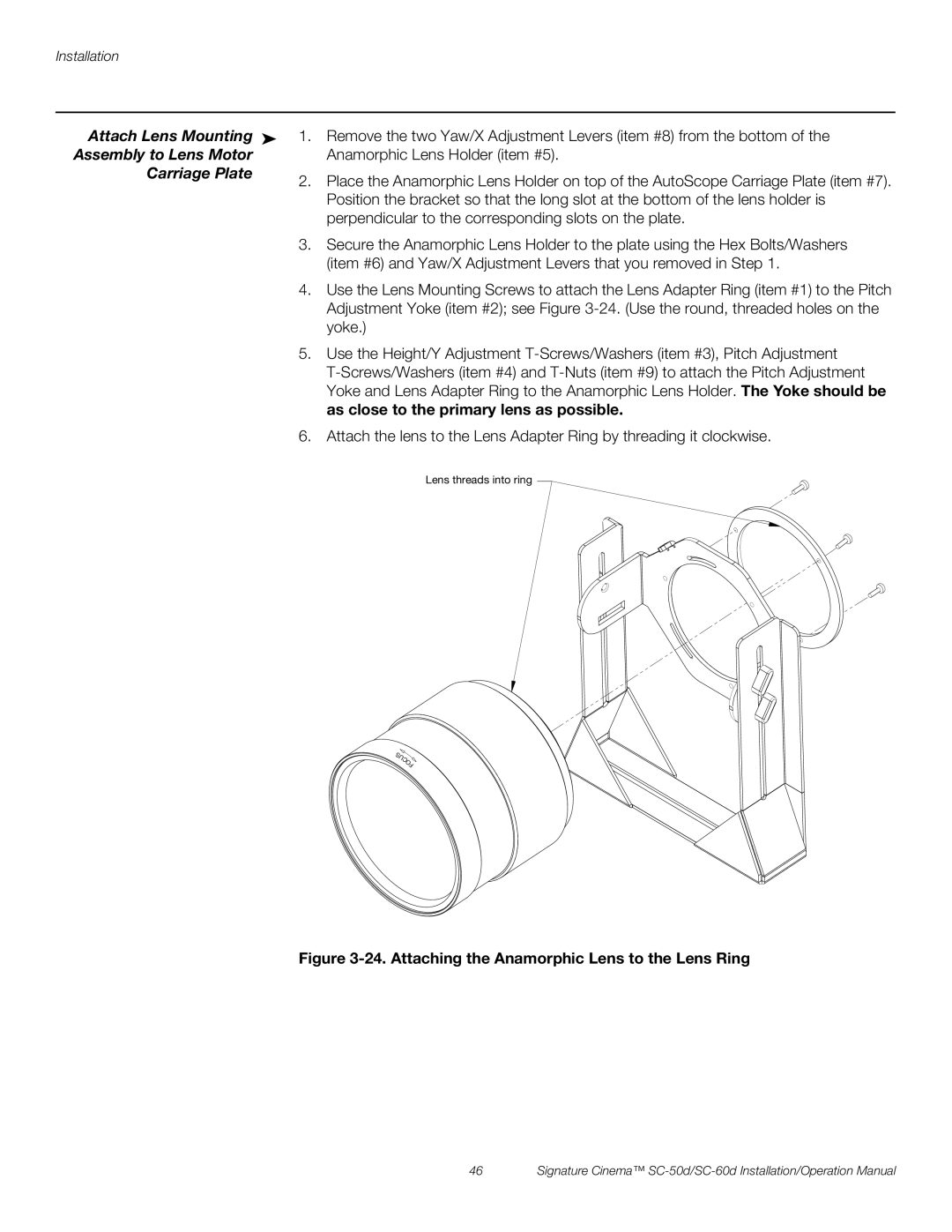 Runco SC-60D Attach Lens Mounting, Assembly to Lens Motor, Carriage Plate, as close to the primary lens as possible 