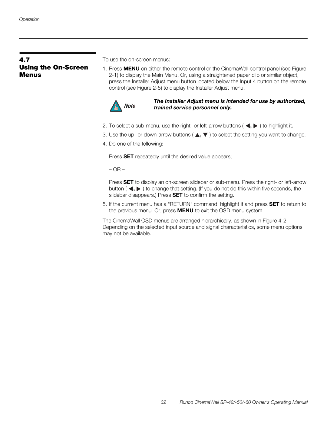 Runco SP-42, SP-50, SP-60 manual Using the On-Screen Menus, Installer Adjust menu is intended for use by authorized 