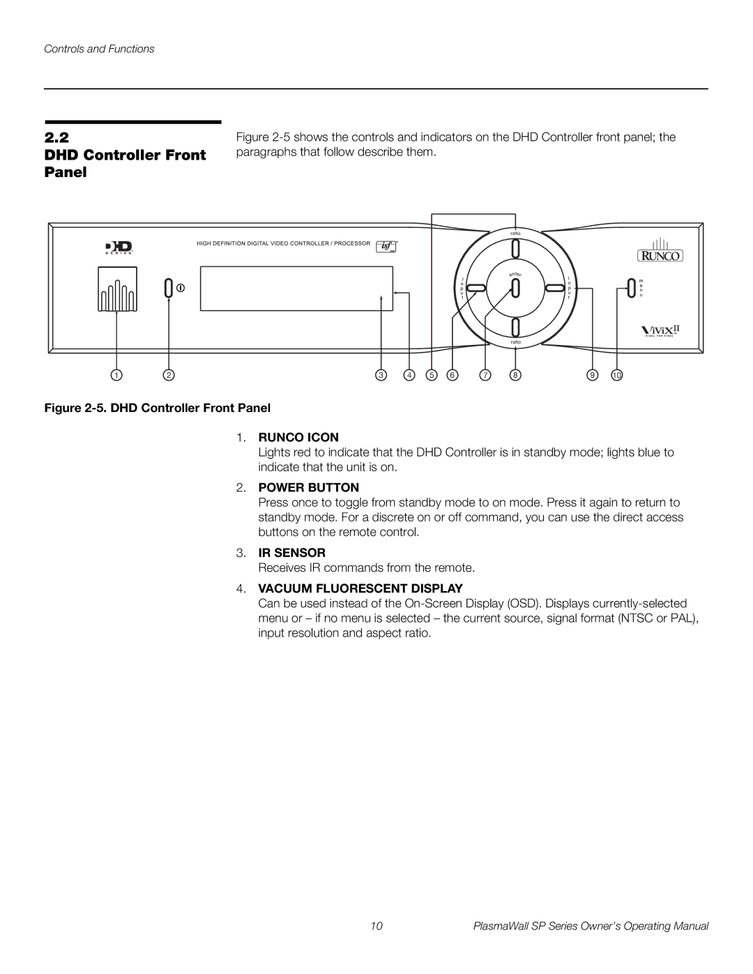 Runco SP-50DHD, SP-42DHD manual DHD Controller Front Panel, Runco Icon, Power Button, IR Sensor, Vacuum Fluorescent Display 