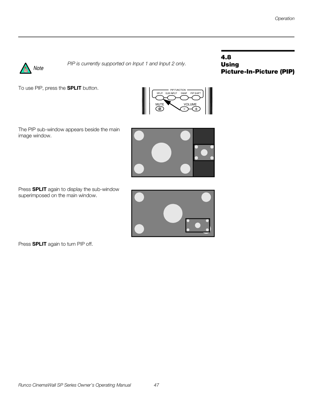 Runco SP-60xa, SP-42xa, SP-50xa manual Using Picture-In-Picture PIP, To use PIP, press the Split button 