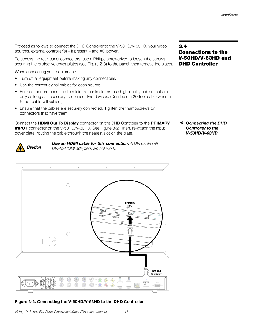 Runco Connections to the V-50HD/V-63HD and DHD Controller, Use an Hdmi cable for this connection. a DVI cable with 