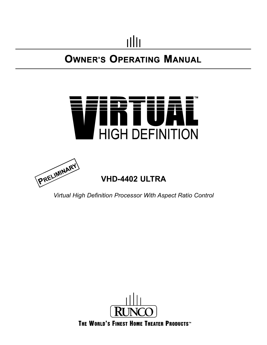 Runco virtual high definition processor with aspect ratio control manual VHD-4402 ULTRA, Y Preliminar 