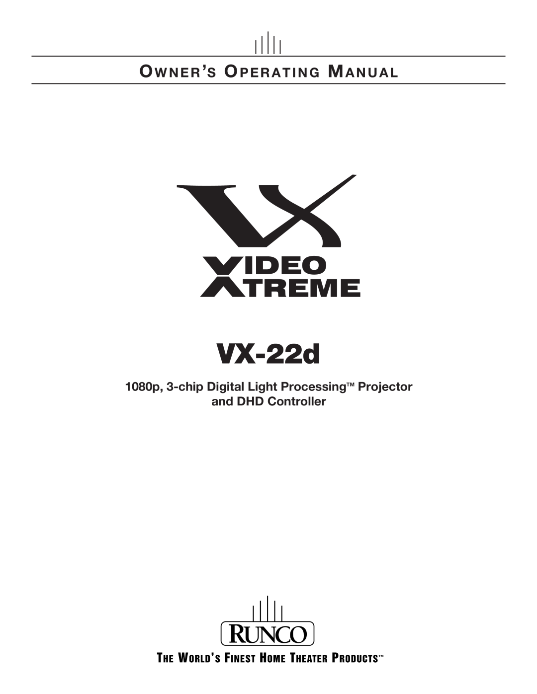 Runco VX-22D manual 1080p, 3-chip Digital Light ProcessingTM Projector and DHD Controller, VX-22d 