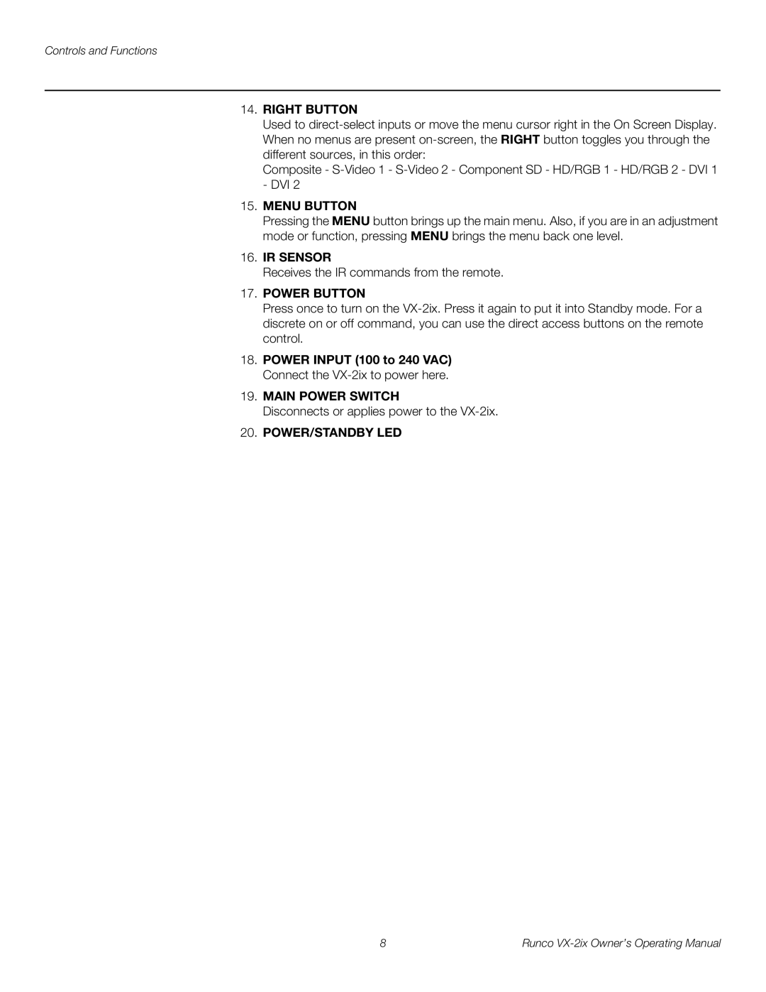 Runco VX-2IX manual Right Button, Power Input 100 to 240 VAC Connect the VX-2ix to power here 