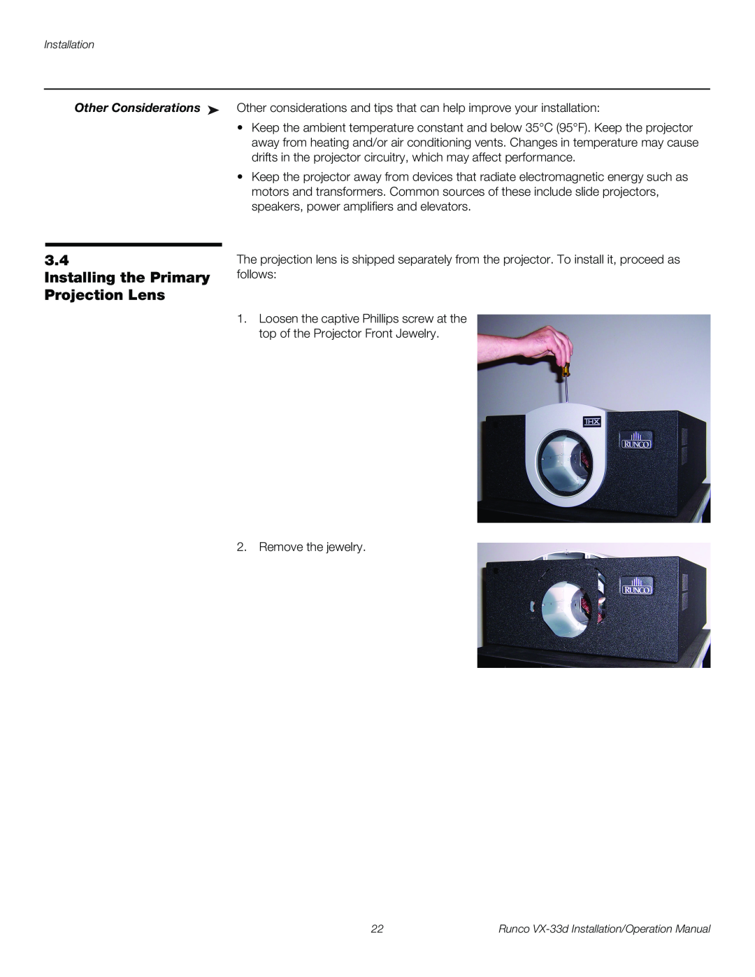 Runco VX-33D operation manual Installing the Primary Projection Lens, Other Considerations 