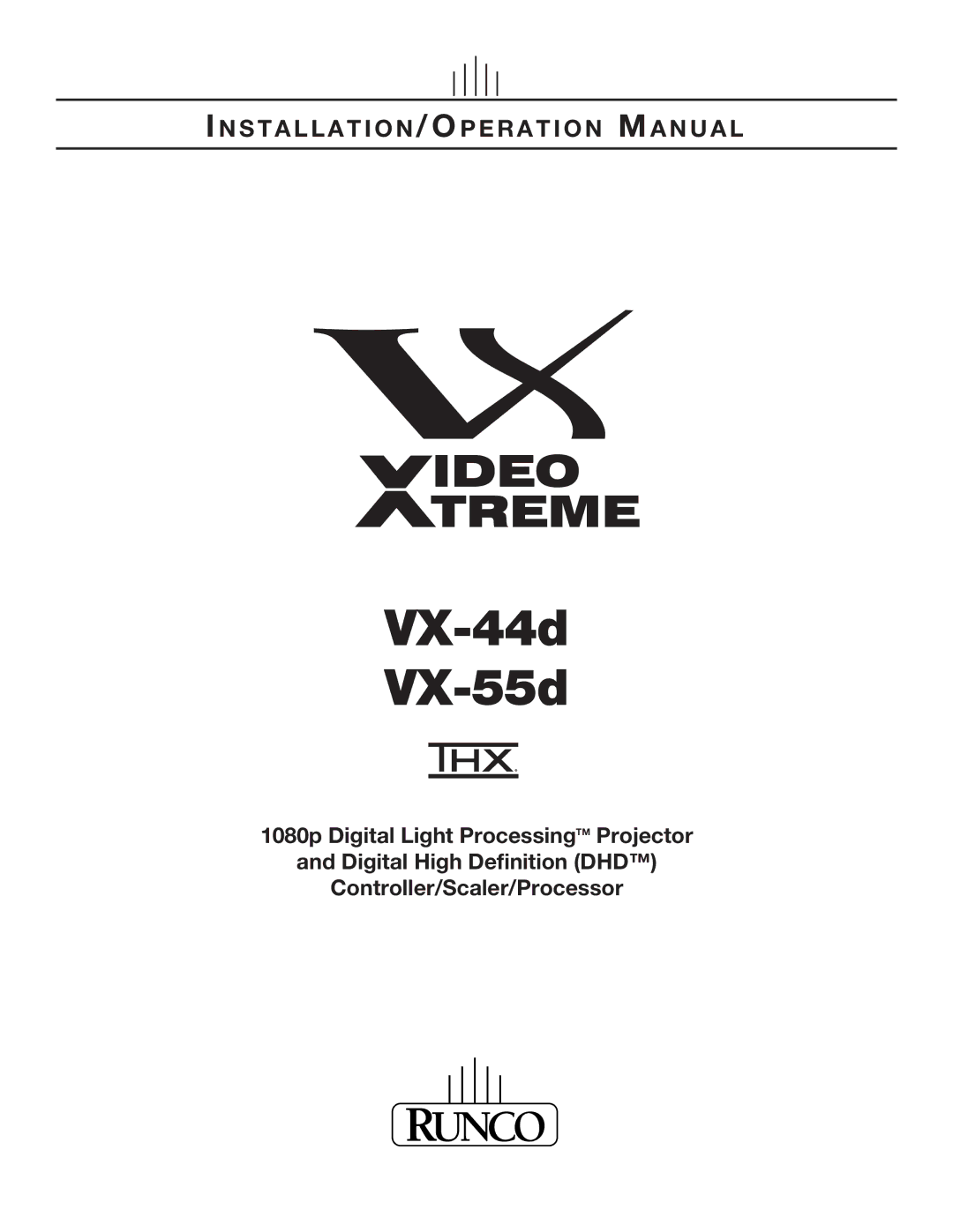 Runco VX-55D, VX-44D operation manual VX-44d VX-55d 