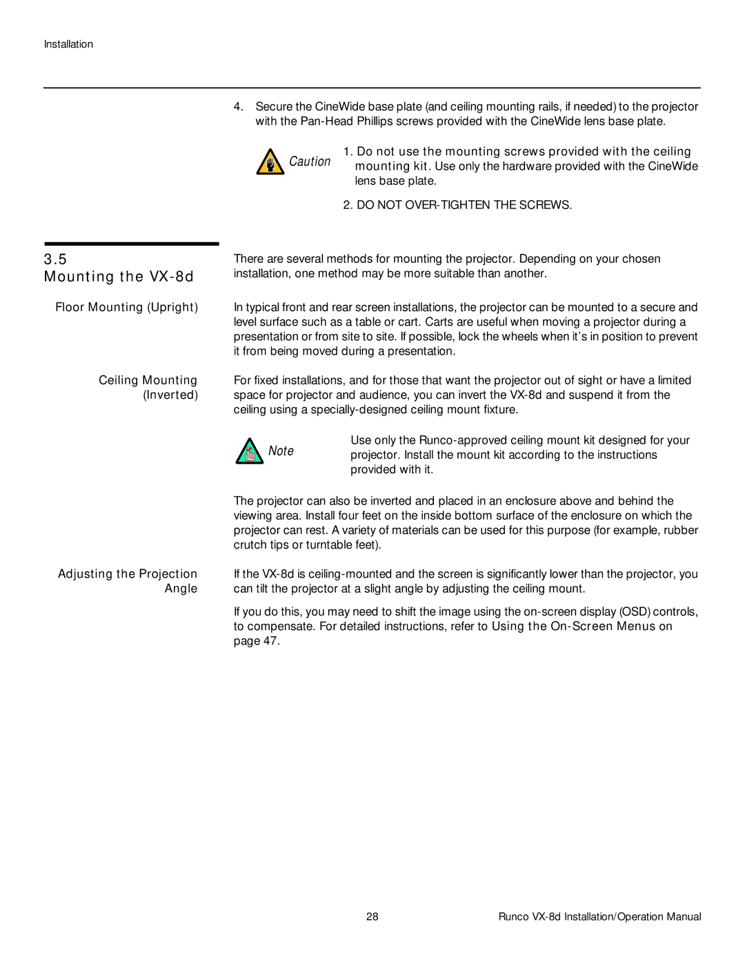 Runco VX-8D Do not use the mounting screws provided with the ceiling, Floor Mounting Upright, Ceiling Mounting, Inverted 