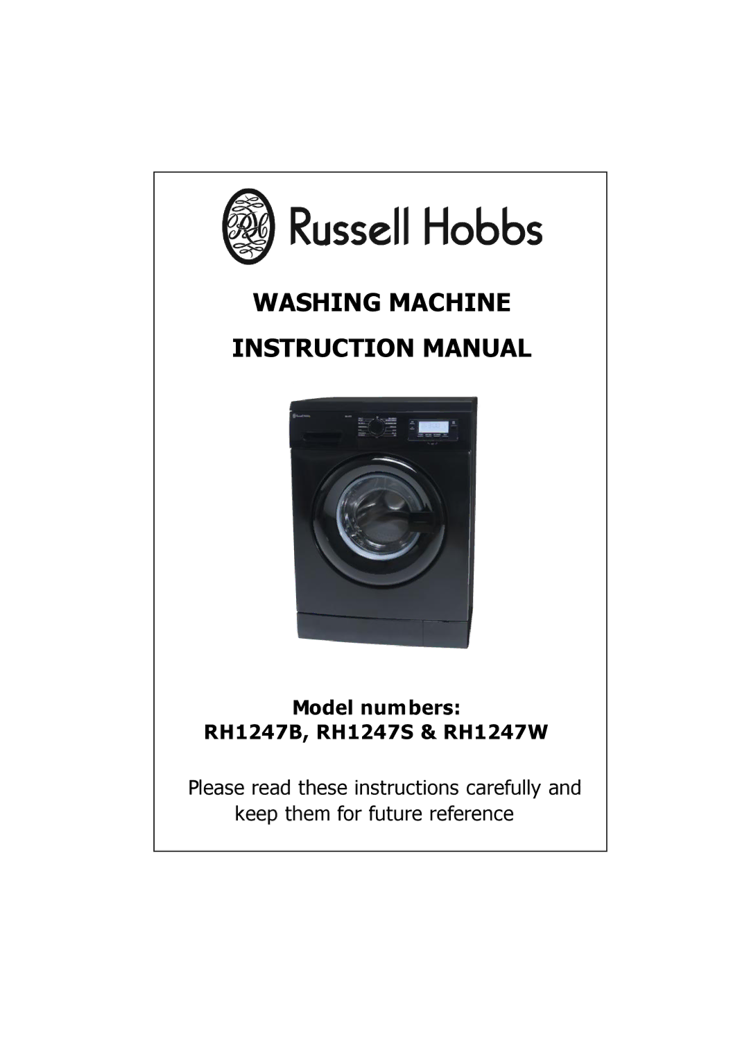 Russell Hobbs RH1247W, RH1247B, RH1247S instruction manual Washing Machine 