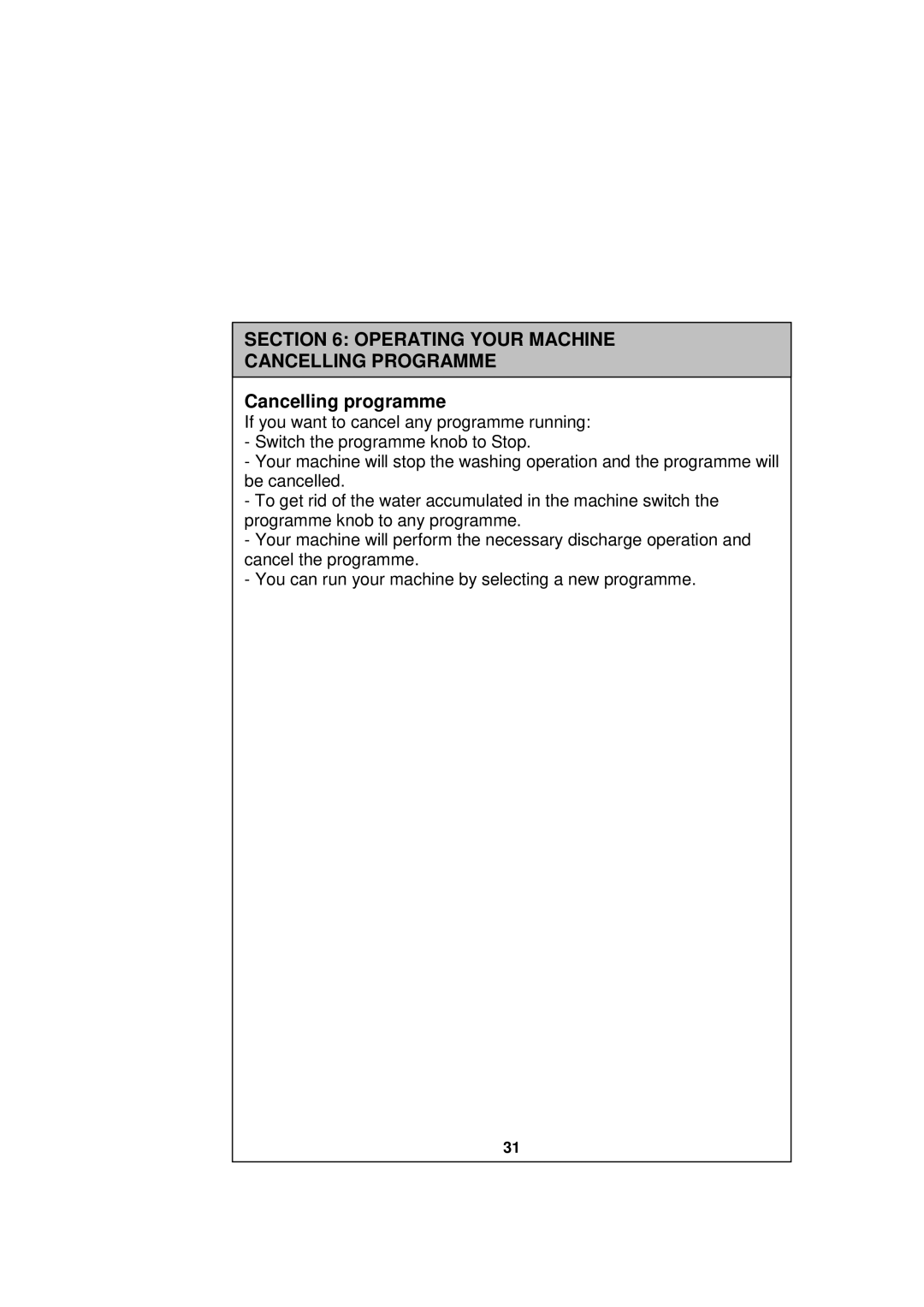 Russell Hobbs RH1247W, RH1247B, RH1247S instruction manual Operating Your Machine Cancelling Programme, Cancelling programme 