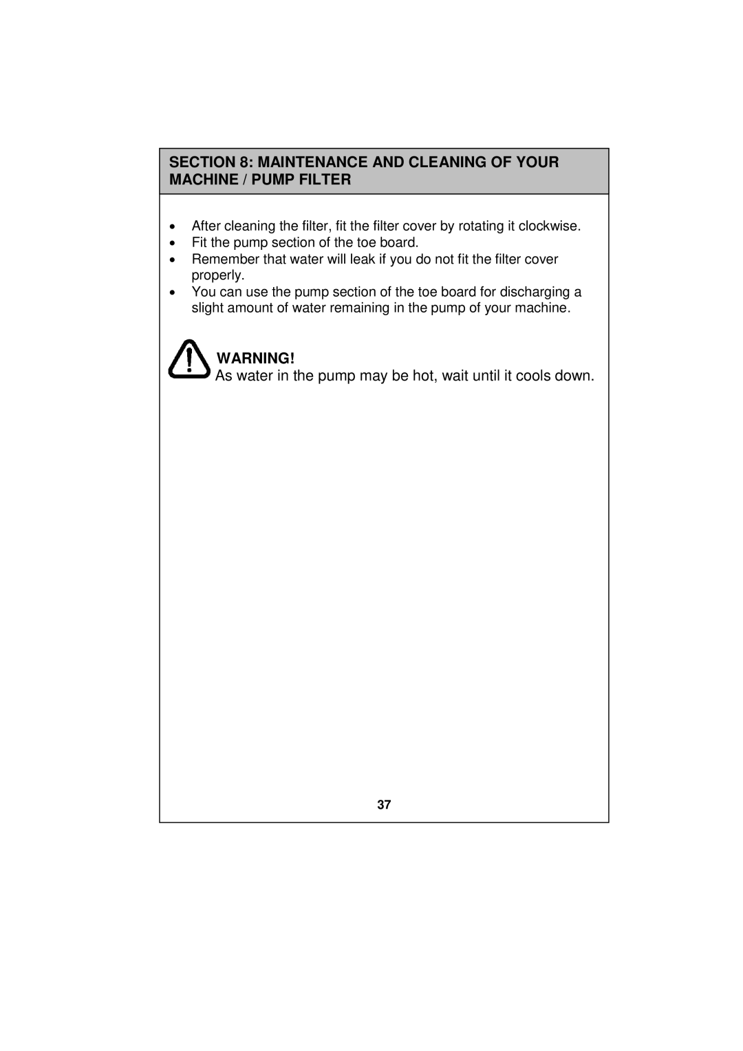 Russell Hobbs RH1247W, RH1247B, RH1247S instruction manual As water in the pump may be hot, wait until it cools down 