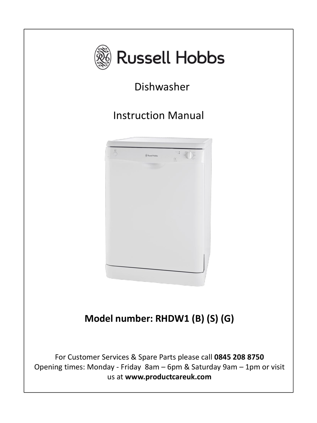 Russell Hobbs RHDW1 (B) (S) (G) instruction manual Model number RHDW1 B S G 