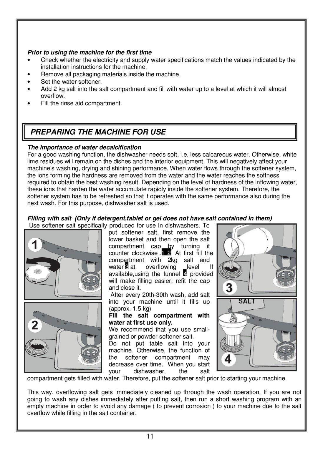 Russell Hobbs RHDW1 instruction manual Preparing the Machine for USE, Prior to using the machine for the first time 