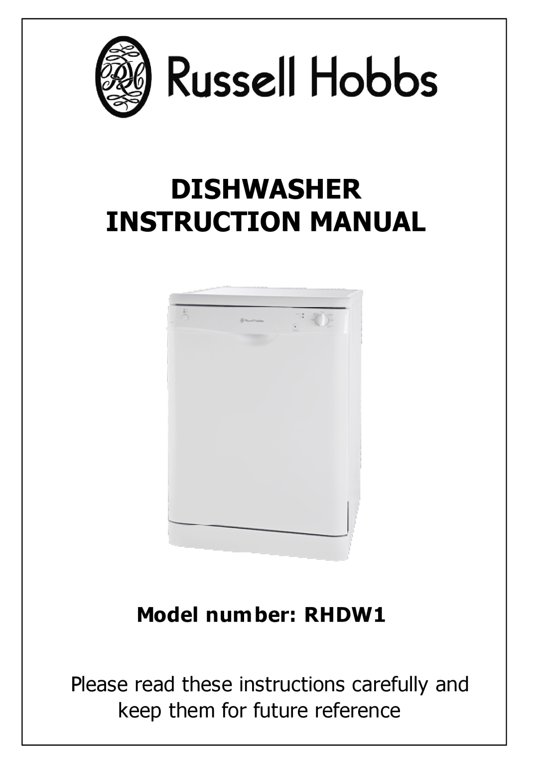 Russell Hobbs instruction manual Model number RHDW1 