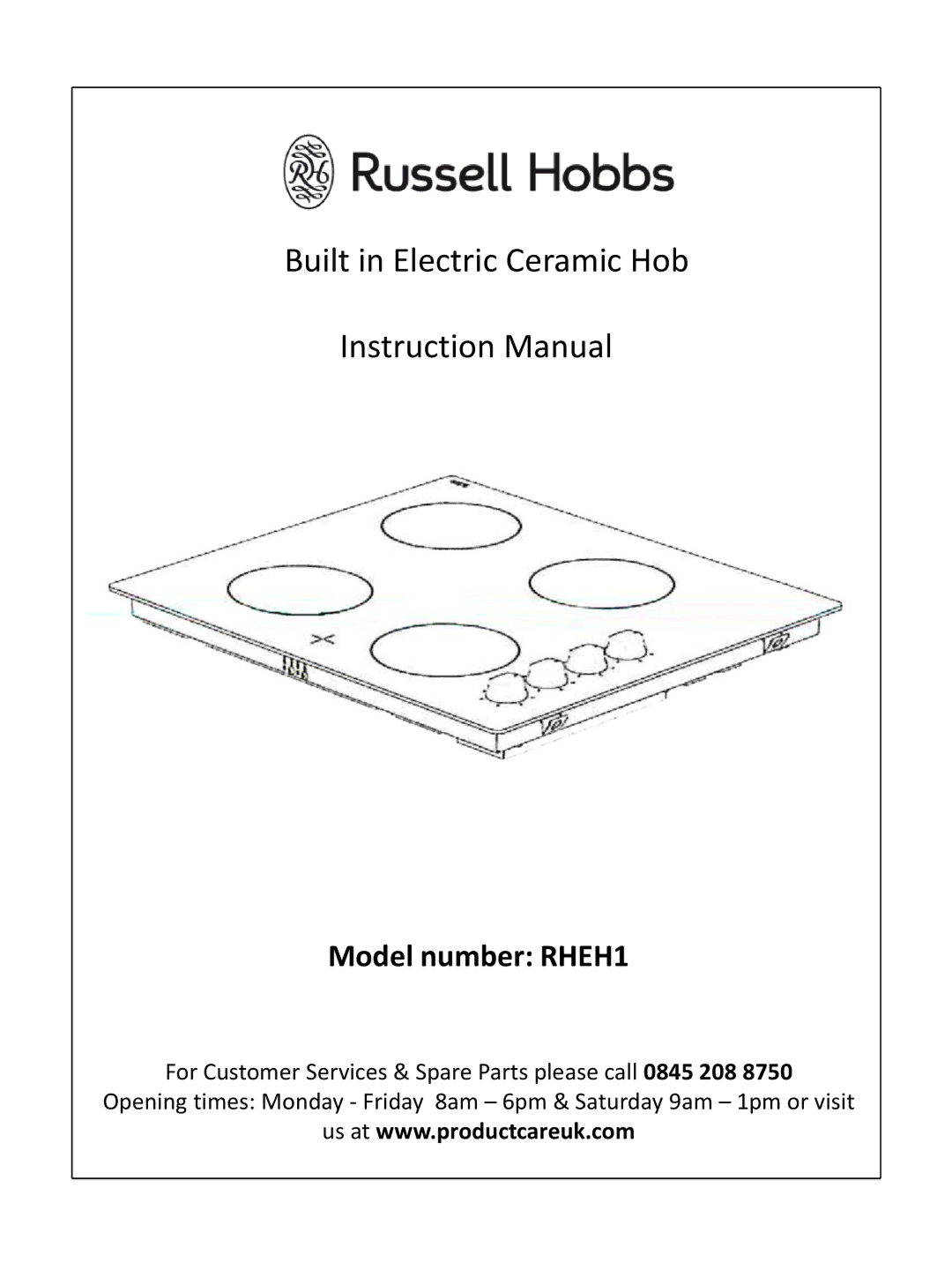 Russell Hobbs RHEH1 instruction manual Built in Electric Ceramic Hob 