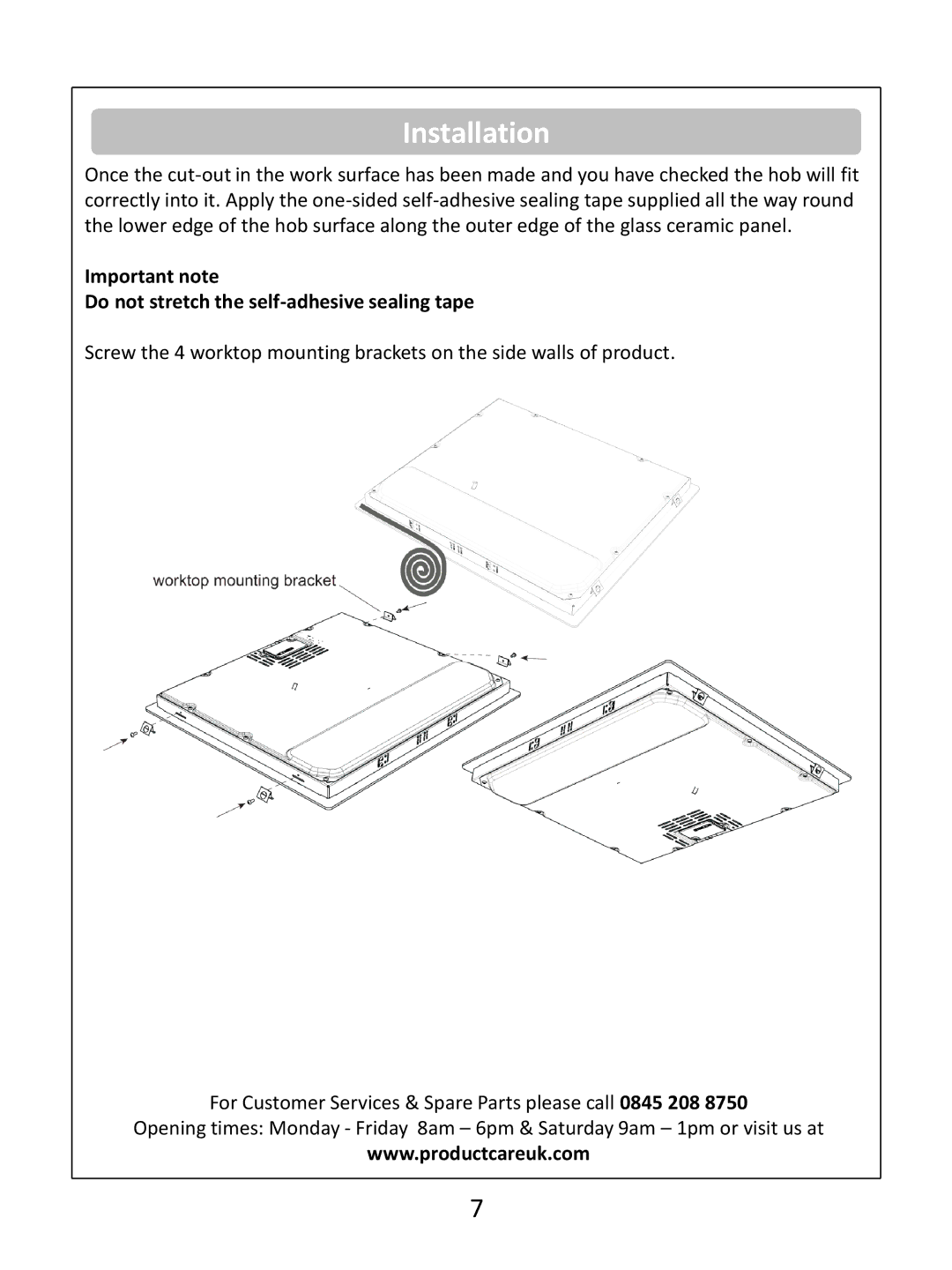 Russell Hobbs RHEH1 instruction manual Important note Do not stretch the self-adhesive sealing tape 