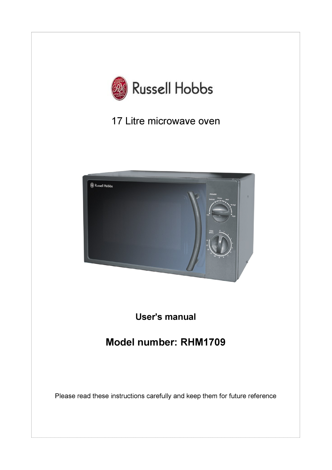 Russell Hobbs user manual Litre microwave oven, Model number RHM1709 