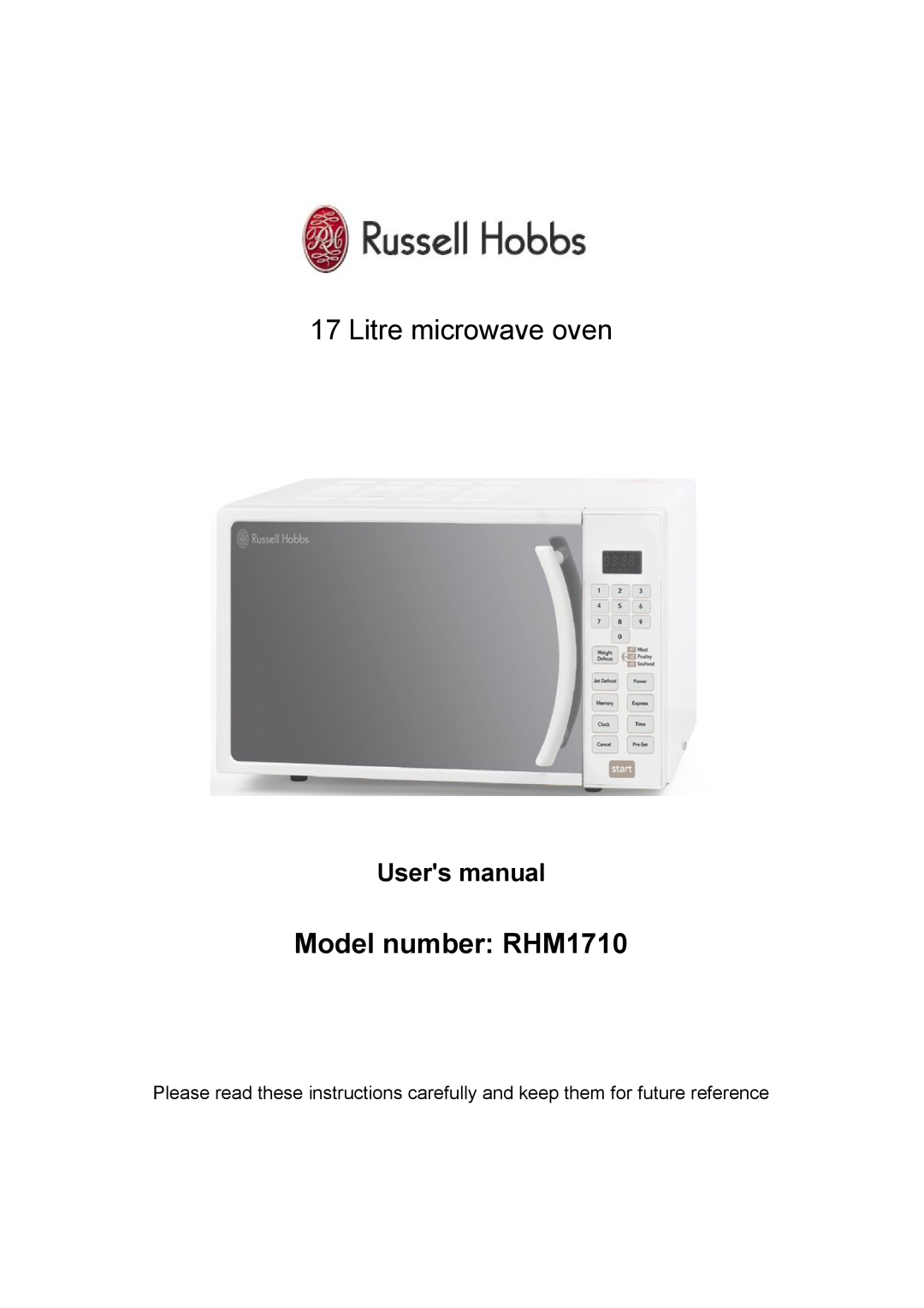 Russell Hobbs user manual Litre microwave oven, Model number RHM1710, Users manual 