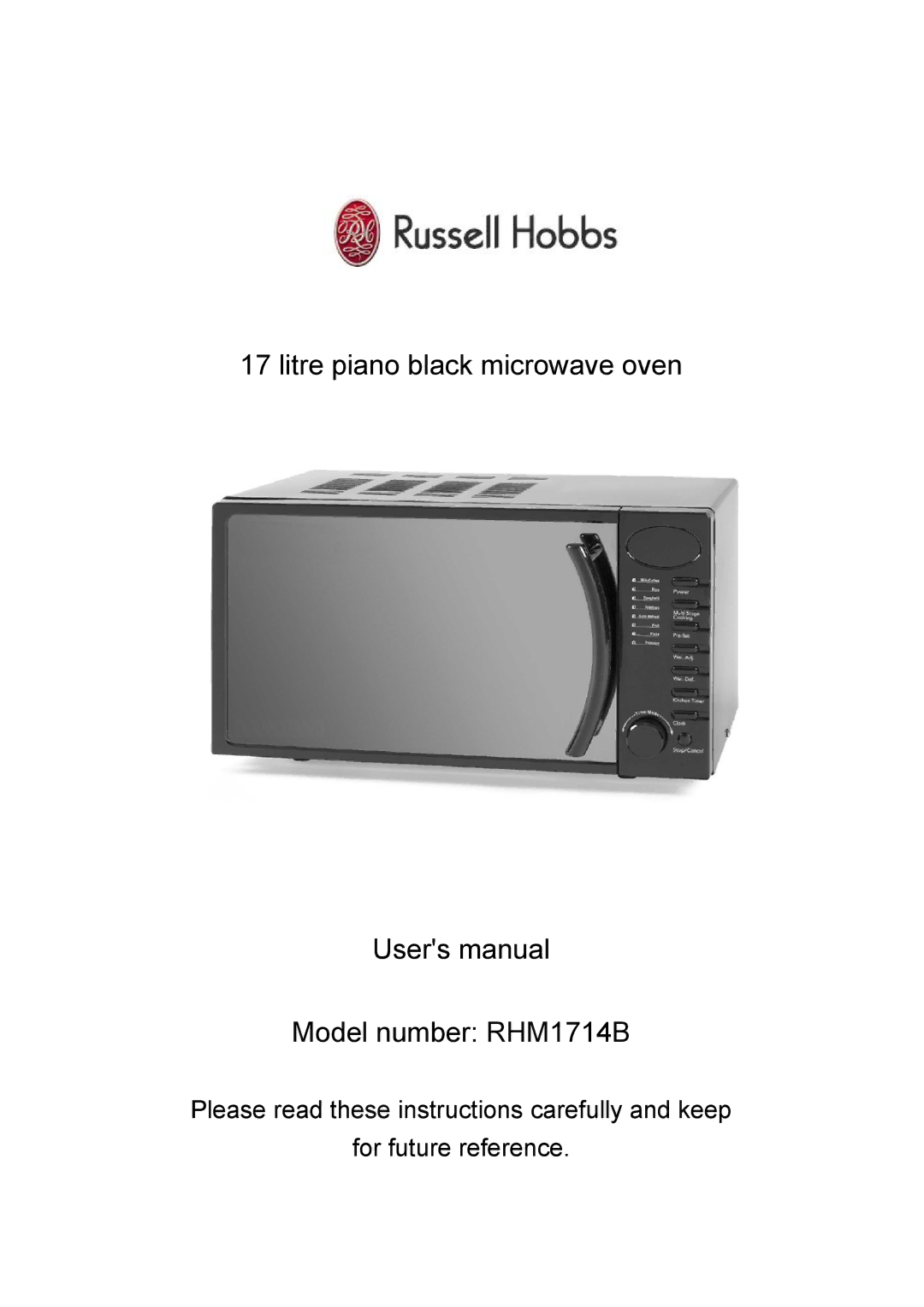 Russell Hobbs user manual Litre piano black microwave oven Model number RHM1714B 