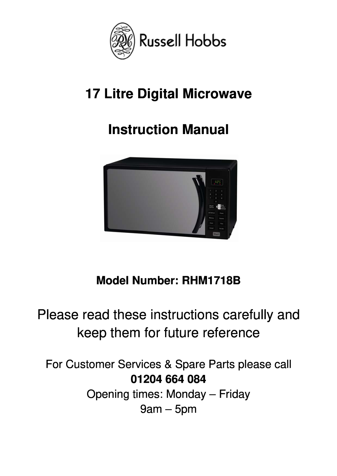 Russell Hobbs RHM1718B instruction manual Please read these instructions carefully and, keep them for future reference 