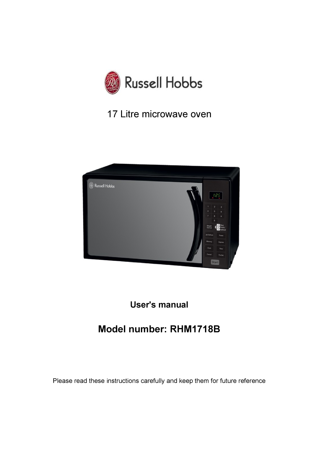 Russell Hobbs user manual Litre microwave oven, Model number RHM1718B 