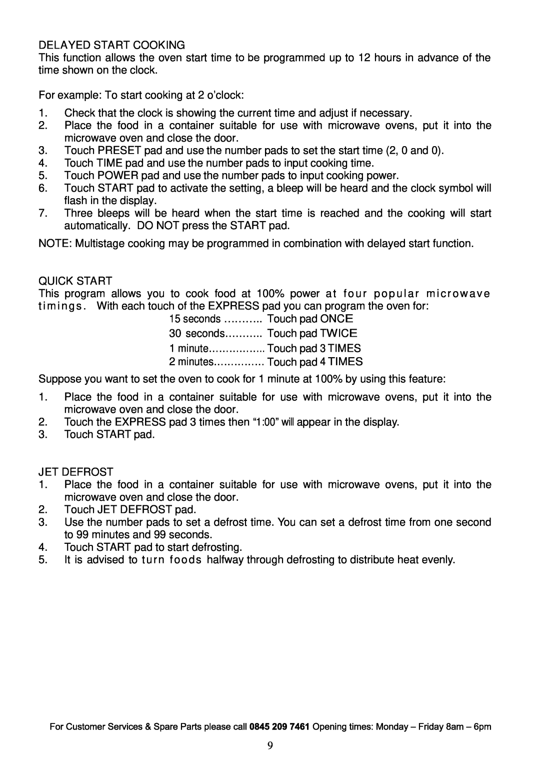 Russell Hobbs RHM1719B manual Delayed Start Cooking, Quick Start, Jet Defrost 