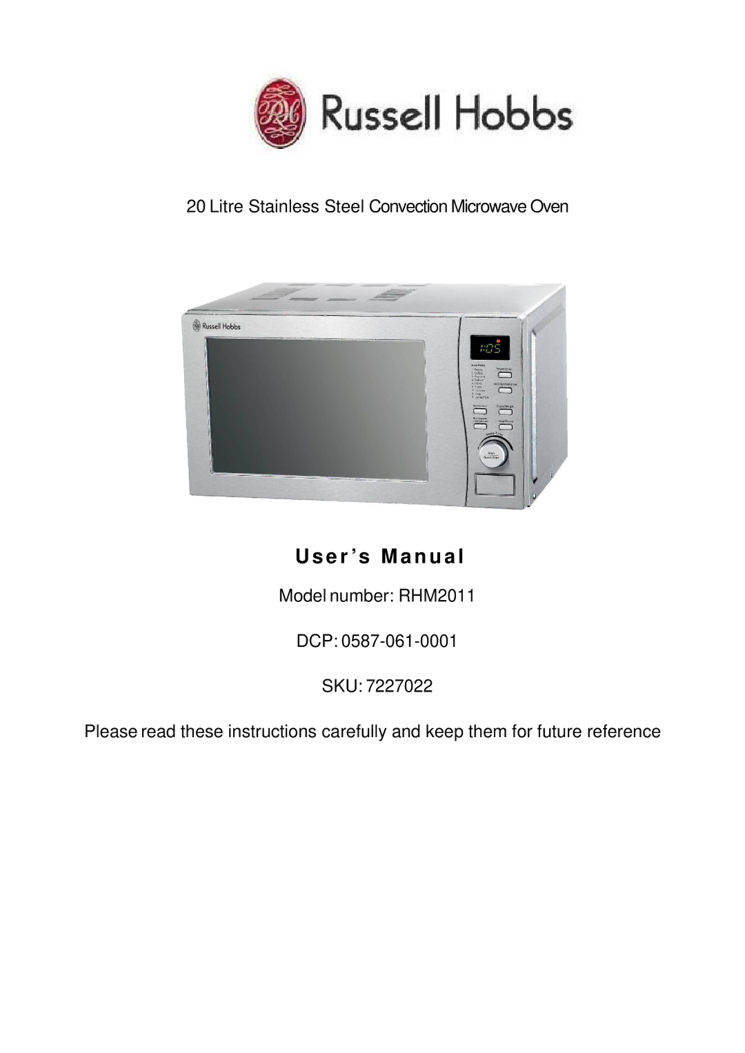 Russell Hobbs RHM2011 user manual Use r ’s Manual 