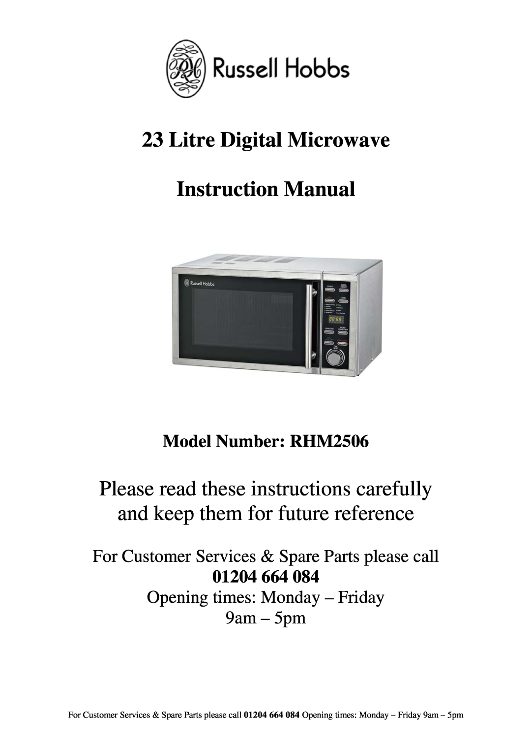 Russell Hobbs RHM2506 instruction manual Please read these instructions carefully, and keep them for future reference 
