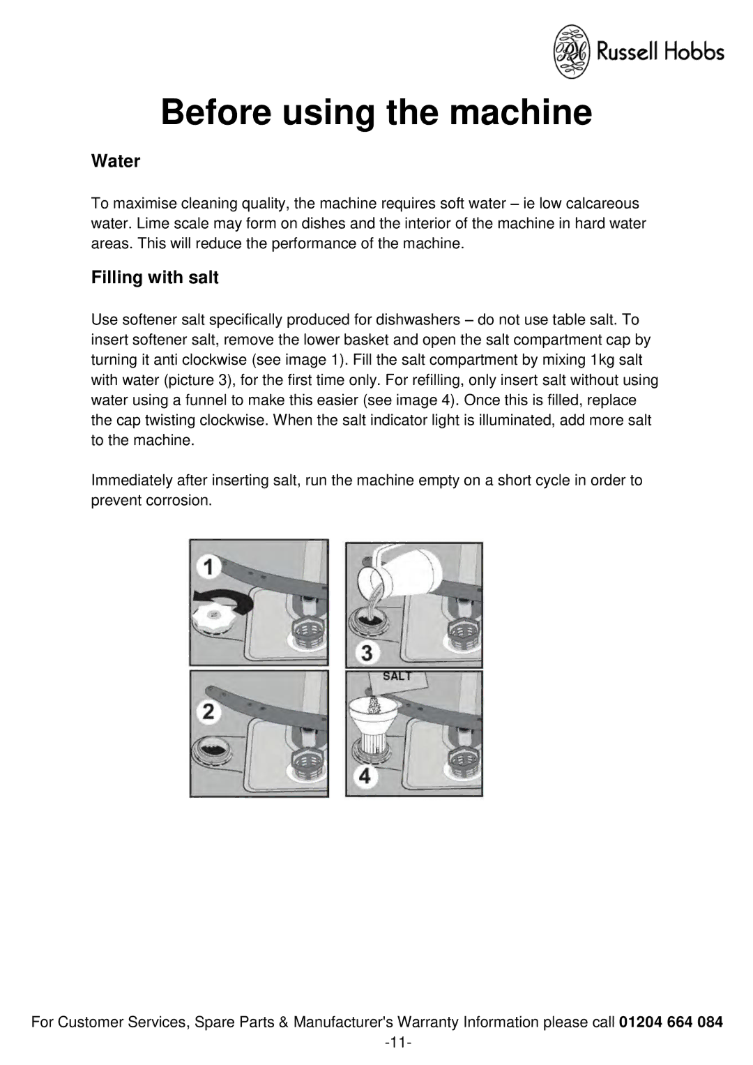 Russell Hobbs RHSLDW1 instruction manual Before using the machine, Water, Filling with salt 